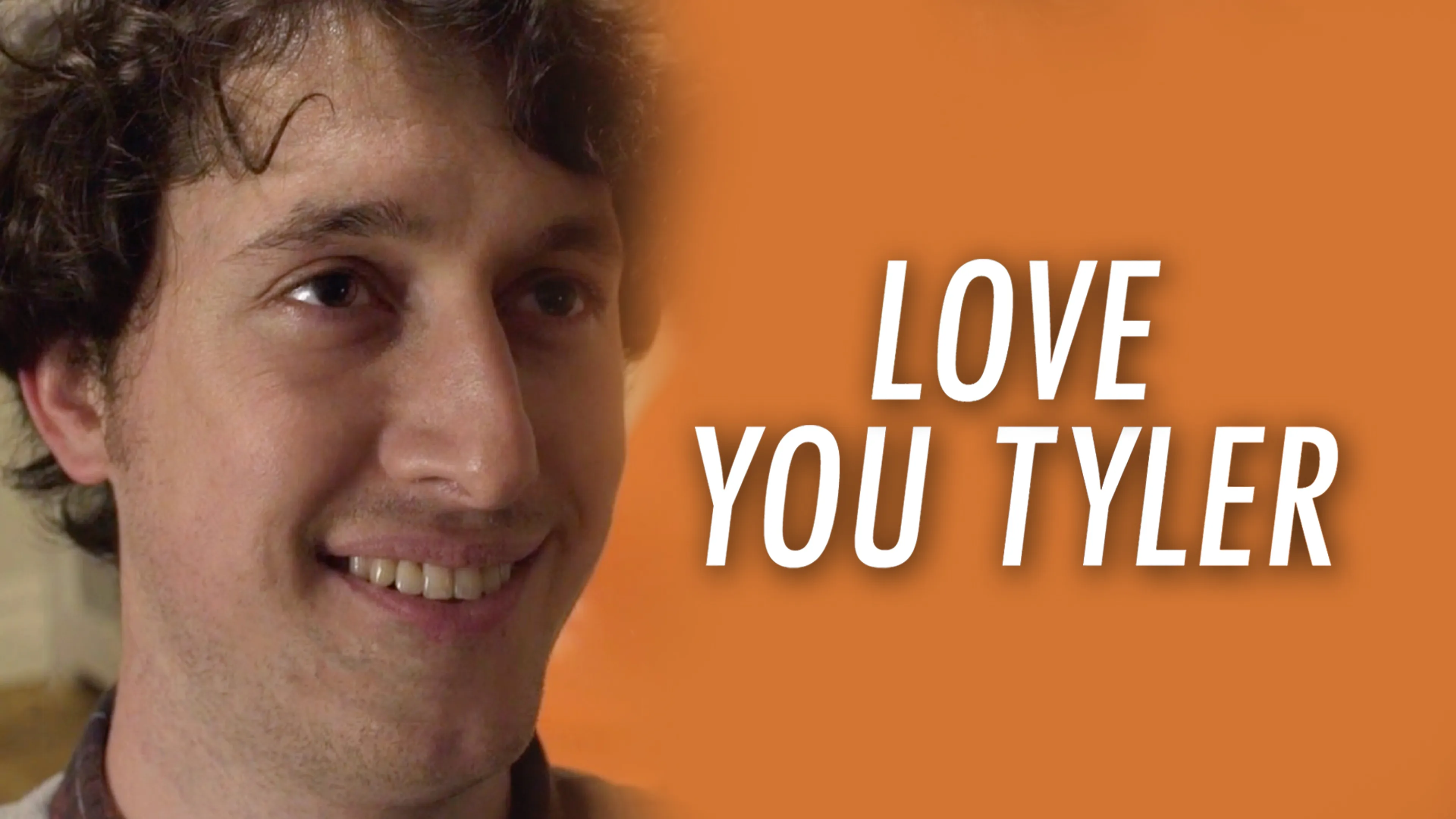 Love You Tyler poster